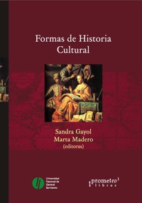 Formas de historia cultural - Dora Barrancos - E-Book