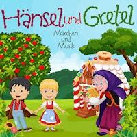 Hänsel und Gretel - Gebrüder Grimm - Hörbuch