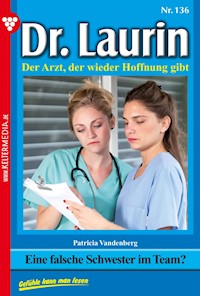 Eine falsche Schwester im Team? - Patricia Vandenberg - E-Book