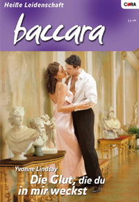 Die Glut, die du in mir weckst - YVONNE LINDSAY - E-Book