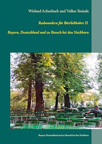 Radwanderführer für Bierliebhaber II - Wieland Achenbach - E-Book