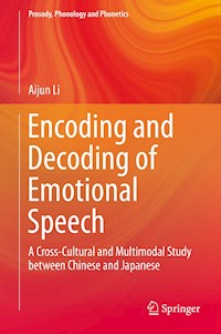Encoding and Decoding of Emotional Speech - Aijun Li - E-Book