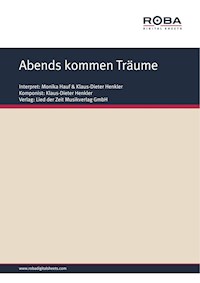 Abends kommen Träume - Klaus-Dieter Henkler - E-Book
