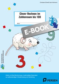 Clever Rechnen im Zahlenraum bis 100 - Christiane Schwill - E-Book