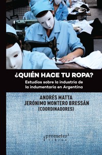 ¿Quién hace tu ropa? - Andres Matta - E-Book