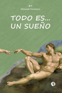 Todo es... un sueño - Elmundo Terranova - E-Book