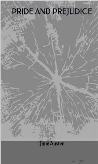 Pride And Prejudice - Jane Austen. - E-Book