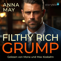 Filthy Rich Grump - Anna May - Hörbuch