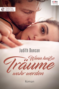 Wenn heiße Träume wahr werden - Judith Duncan - E-Book