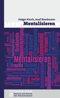 Mentalisieren - Holger Kirsch - E-Book