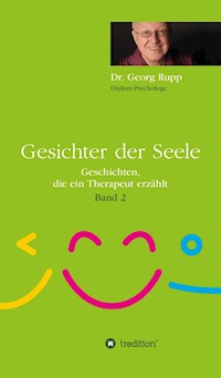 Gesichter der Seele - Dr. Georg Rupp - E-Book