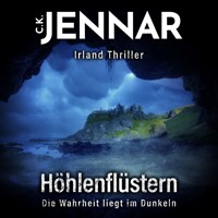Höhlenflüstern - C.K. Jennar - Hörbuch