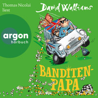 Banditen-Papa (Ungekürzte Lesung) - David Walliams - Hörbuch