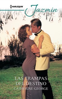 Las trampas del destino - CATHERINE GEORGE - E-Book