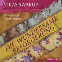 Die wundersame Beförderung - Vikas Swarup - Hörbuch