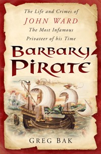 Barbary Pirate - Greg Bak - E-Book