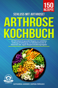 Schluss mit Arthrose! - Katharina Janssen - E-Book