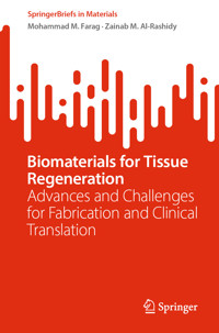 Biomaterials for Tissue Regeneration - Mohammad M. Farag - E-Book