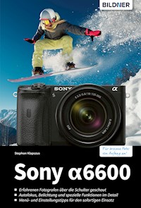 Sony A6600 - Stephan Klapszus - E-Book