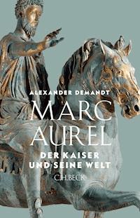 Marc Aurel - Alexander Demandt - E-Book
