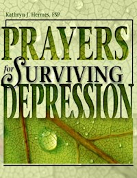 Prayers for Surviving Depression - Kathryn James - E-Book