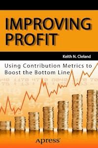 Improving Profit - Keith N. Cleland - E-Book