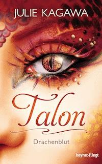 Talon - Drachenblut - Julie Kagawa - E-Book