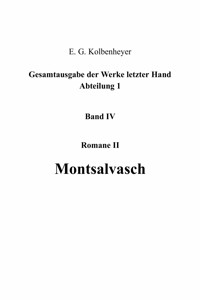 Montsalvasch - Erwin Guido Kolbenheyer - E-Book