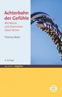Achterbahn der Gefühle - Thomas Bock - E-Book