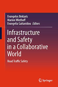 Infrastructure and Safety in a Collaborative World -  - E-Book