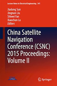 China Satellite Navigation Conference (CSNC) 2015 Proceedings: Volume II -  - E-Book