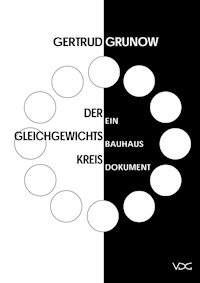 Der Gleichgewichtskreis - Gertrud Grunow - E-Book
