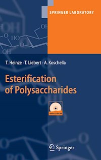 Esterification of Polysaccharides - Thomas Heinze - E-Book
