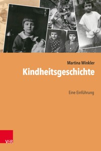 Kindheitsgeschichte - Martina Winkler - E-Book