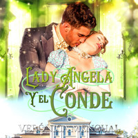 Lady Angela y el conde - Verónica Mengual - Hörbuch