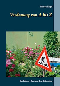 Verdauung von A bis Z - Marion Engel - E-Book