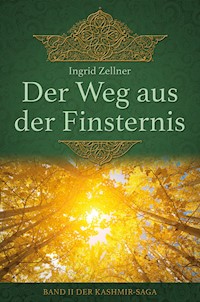 Der Weg aus der Finsternis - Ingrid Zellner - E-Book