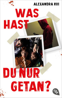 Was hast du nur getan? - Alexandra Kui - E-Book