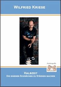 Halbzeit - Wilfried Kriese - E-Book