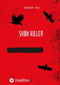 Snow killer - mornar mia - E-Book