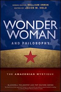 Wonder Woman and Philosophy -  - E-Book