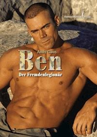 Ben - der Fremdenlegionär - Andy Claus - E-Book