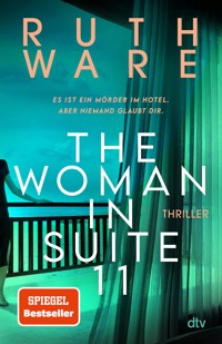 The Woman in Suite 11 - Ruth Ware  - E-Book