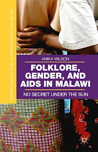 Folklore, Gender, and AIDS in Malawi - A. Wilson - E-Book