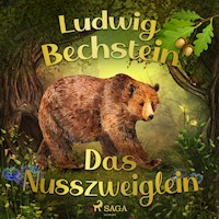 Das Nusszweiglein - Ludwig Bechstein - Hörbuch