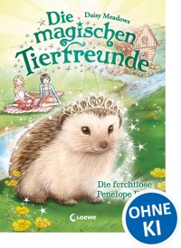 Die magischen Tierfreunde (Band 6) - Die furchtlose Penelope Piks - Daisy Meadows - E-Book + Hörbuch