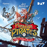Paradise Pirates retten Captain Scratch (Teil 2) - Jay Spencer - Hörbuch