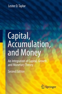 Capital, Accumulation, and Money - Lester D. Taylor - E-Book