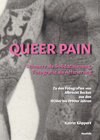 Queer Pain - Katrin Köppert - E-Book