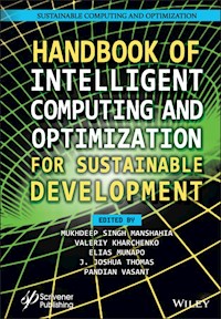 Handbook of Intelligent Computing and Optimization for Sustainable Development -  - E-Book